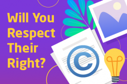 An illustration of the Copyright symbol, a light bulb, papers and a photo with the title of the interactive activity "Will You Respect Their Right?"